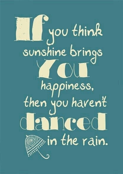 If You Think Sunshine Brings You Happiness