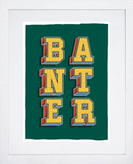 Northern Irish Slang - Banter White Frame