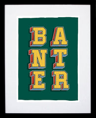 Northern Irish Slang - Banter Black Frame