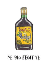 Drinks - Buckfast 50 x 70 Unframed