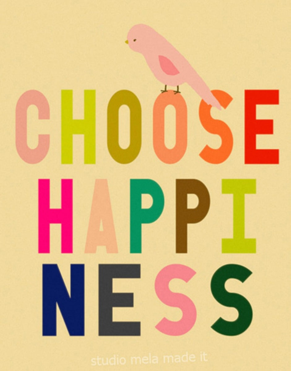 Choose Happiness