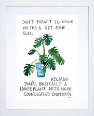 Drinks Water - Houseplant White Frame