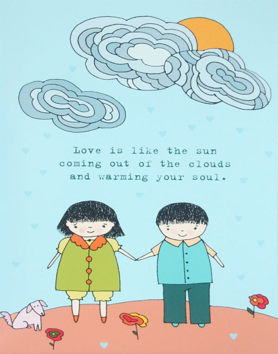 Love Is Like The Sun Coming Out