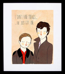 I Don't Have Any Friends (Sherlock Holmes) Framed