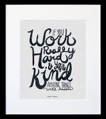 If You Work Really Hard Framed