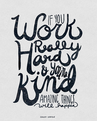 If You Work Really Hard