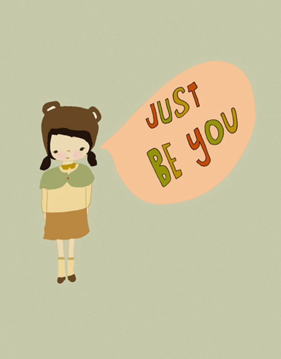 Just Be You