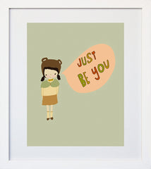 Just Be You White Frame