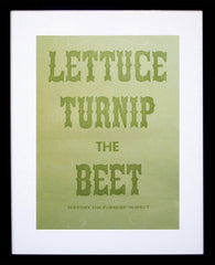 Lettuce Turnip The Beet (Green) Framed