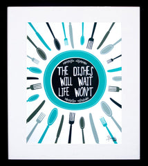 Dishes Can Wait - Blue Framed