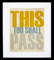 This Too Shall Pass Framed