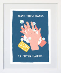 Lockdown - Wash Those Hands White Frame