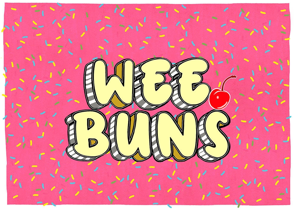 Northern Irish Slang - Wee Buns Unframed